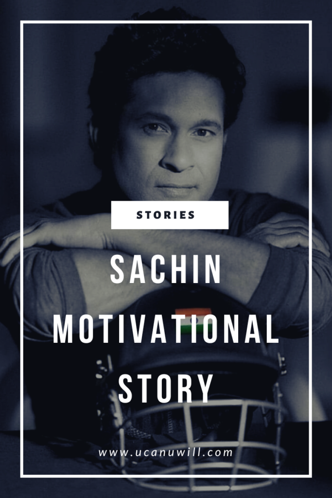 Sachin Motivational story